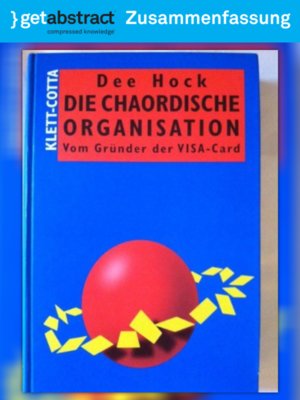 cover image of Die chaordische Organisation (Zusammenfassung)